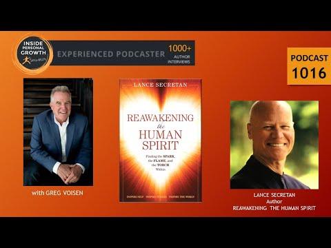 Podcast 1016: Reawakening the Human Spirit: Finding the SPARK, the FLAME, and the TORCH with Lance Secretan