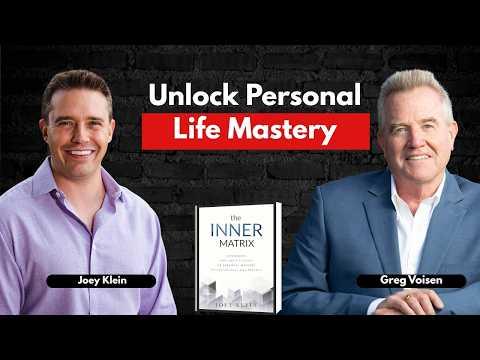 Podcast 934: The Inner Matrix: Leveraging the Art & Science of Personal Mastery to Create Real Life Results with Joey Klein