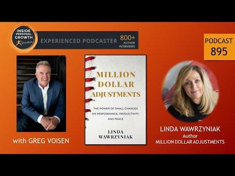 Podcast 895: Million Dollar Adjustments: The Power of Small Changes on Performance, Productivity, and Peace with Linda Wawrzyniak