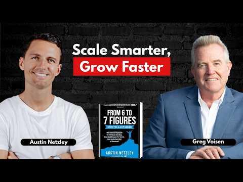 Podcast 964: From 6 To 7 Figures: The Proven Playbook To Get More Traction, Free Up 20 Hours Per Week, And Scale Past $1M In Revenue! with Austin Netzley