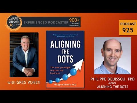 Podcast 925: Aligning the Dots: The New Paradigm to Grow Any Business with Philippe Bouissou
