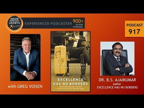 Podcast 917:  Excellence Has No Borders with Dr. B.S. Ajaikumar