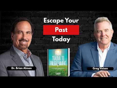 Podcast 1312: From Trauma to Enlightenment: 4 Steps to Healing by Dr. Brian Alman