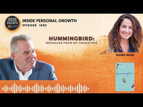 Podcast 1083: Hummingbird: Messages from My Ancestors with Diana Raab