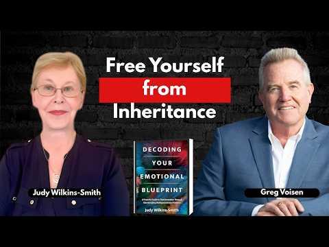Podcast 975: Decoding Your Emotional Blueprint: A Powerful Guide to Transformation Through Disentangling Multigenerational Patterns with Judy Wilkins-Smith