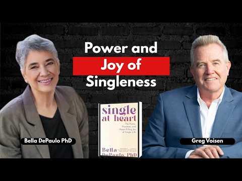 Podcast 1084: Single at Heart: The Power, Freedom, and Heart-Filling Joy of Single Life with Dr. Bella  DePaulo