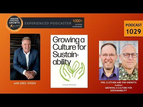 Podcast 1029: Growing a Culture for Sustainability with Phil Clothier and Tor Eneroth