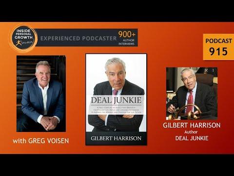 Podcast 915: Deal Junkie with Gilbert Harrison