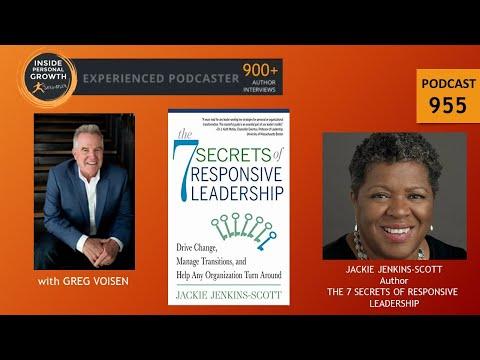 Podcast 955: The 7 Secrets of Responsive Leadership: Drive Change, Manage Transitions, and Help Any Organization Turn Around with Jackie Jenkins-Scott