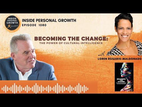 Podcast 1080: Becoming The Change: The Power of Cultural Intelligence with Loren Rosario-Maldonado