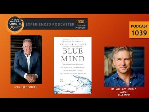 Podcast 1039: Blue Mind: The Surprising Science That Shows How Being Near, In, On, or Under Water Can Make You Happier, Healthier, More Connected, and Better at What You Do with Dr. Wallace Nichols