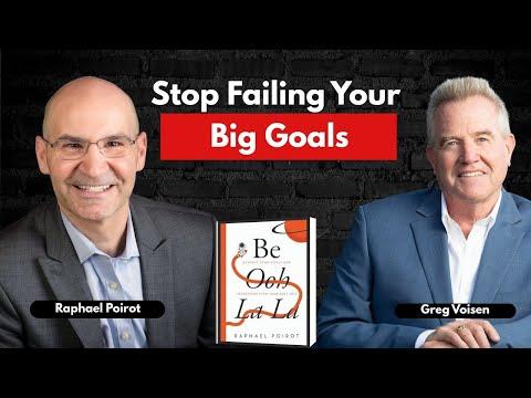 Podcast 1298: Be Ooh La La: Achieve Your Goals and Transform Into Your Best Self by Raphael Poirot