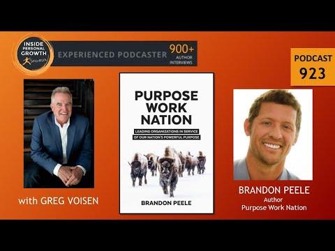 Podcast 923: Purpose Work Nation with Brandon Peele