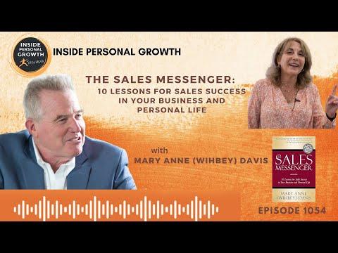 Podcast 1054: The Sales Messenger: 10 Lessons for Sales Success in Your Business and Personal Life with Mary Anne (Wihbey) Davis