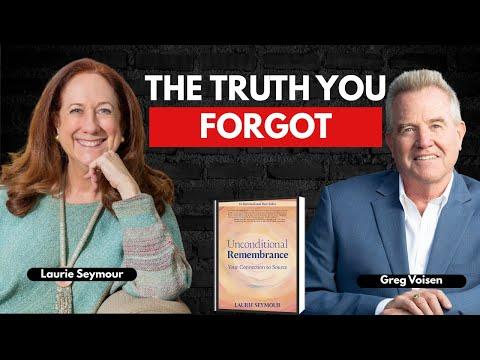 Podcast 1281: Unconditional Remembrance: Your Connection to Source by Laurie Seymour