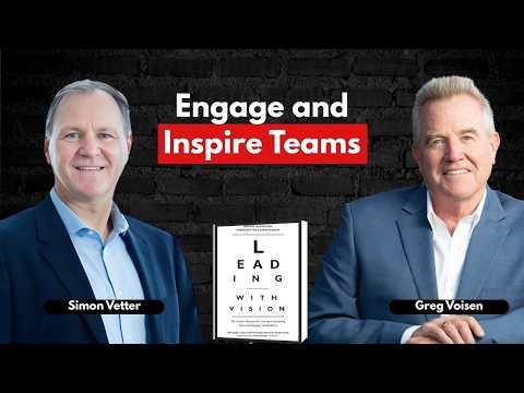 Podcast 1256: Leading with Vision: The Leader's Blueprint for Creating a Compelling Vision and Engaging the Workforce