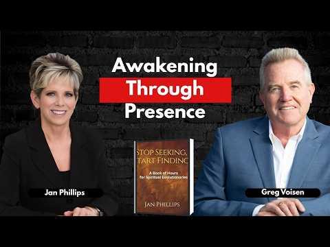 Podcast 1209: Stop Seeking, Start Finding by Jan Phillips – A Guide to Spiritual Awakening and Presence
