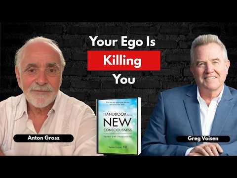 Podcast 1304: Handbook For A New Consciousness: The Next Step In Human Evolution by Anton Grosz