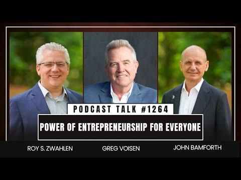 Podcast 1264: Race to Innovation: Unleashing the Power of Entrepreneurship for Everyone - with John Bamforth & Roy Zwahlen