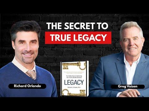Podcast 1299: Legacy: The Hiddens Keys to Optimizing Your Family Wealth Decisions by Richard Orlando