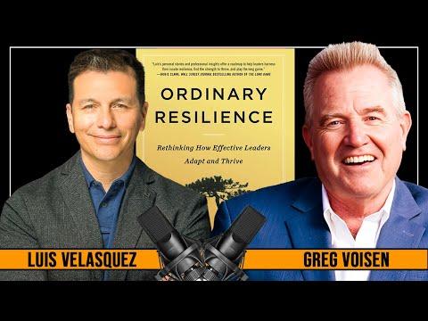 Podcast 1166: Ordinary Resilience: Rethinking How Effective Leaders Adapt and Thrive with Luis Velasquez