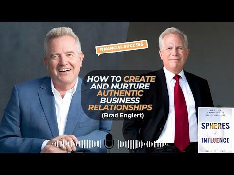 Podcast 1128: Spheres of Influence: How to Create and Nurture Authentic Business Relationships with Brad Englert