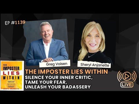 Podcast 1139: The Imposter Lies Within: Silence Your Inner Critic, Tame Your Fear, Unleash Your Badassery with Sheryl Anjanette