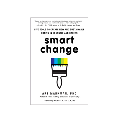 Podcast 447: Smart Change with Art Markman