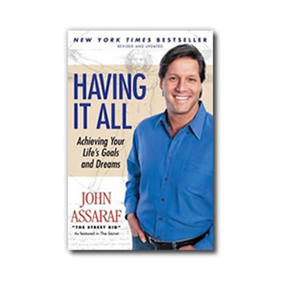 Podcast 42: Having it All with John Assaraf