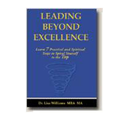 Podcast 24: Leading Beyond Excellence with Dr. Lisa Williams