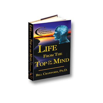 Podcast 343: Life From the Top of Mind with Bill Crawford, Ph.D.