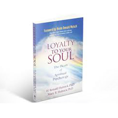 Podcast 264: Loyalty To Your Soul with Ron and Mary Hulnick