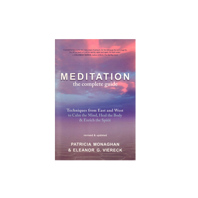 Podcast 328: Meditation the Complete Guide with Patricia Monaghan