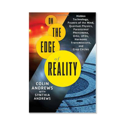 Podcast 425: On The Edge of Reality with Colin Andrews