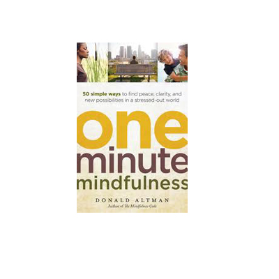 Podcast 297: One-Minute Mindfulness with Donald Altman