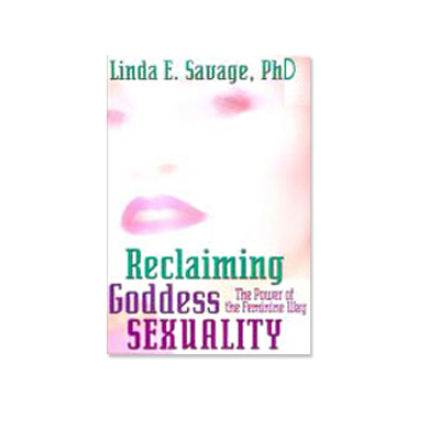 Podcast 16: Reclaiming your Goddess Sexuality with Dr. Linda Savage