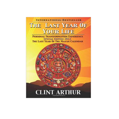 Podcast 268: The Last Year of Your Life with Clint Arthur