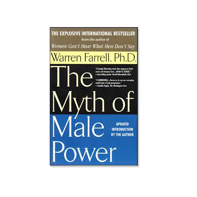 Podcast 15: The Myth of Male Power with Warren Farrell Ph.D