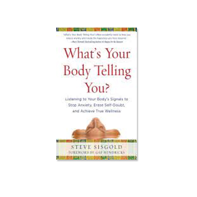 Podcast 95: What’s Your Body Telling You? with Steve Sisgold