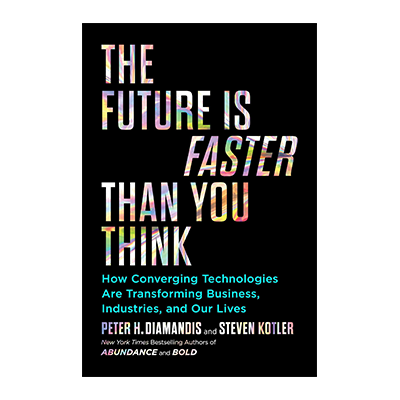 The Future is Faster Than You Think with Steven Kotler