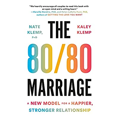 Podcast 884: The 80/80 Marriage: A New Model for a Happier, Stronger Relationship with Nate Klemp
