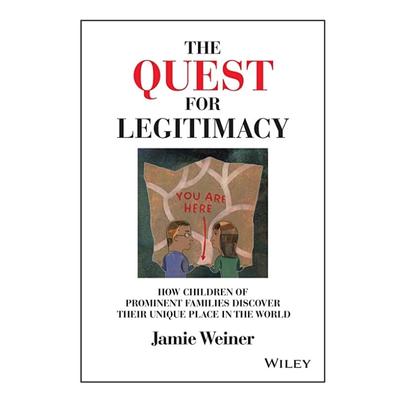 Podcast 963: The Quest for Legitimacy: How Children of Prominent Families Discover Their Unique Place in the World with Dr. Jamie Weiner