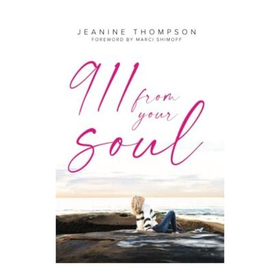 Podcast 978: 911 From Your Soul with Jeanine Thompson