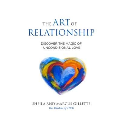 Podcast 979: The Art of Relationship: Discover the Magic of Unconditional Love with Sheila and Marcus Gillette