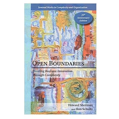 Podcast 984: Open Boundaries: Creating Business Innovation Through Complexity with Ron Schultz