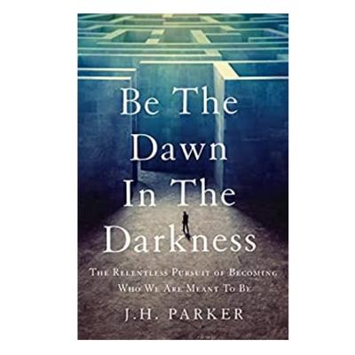 Podcast 998: Be The Dawn In The Darkness: The Relentless Pursuit of Becoming Who We Are Meant To Be with John Henry Parker