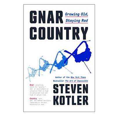 Podcast 999: Gnar Country: Growing Old, Staying Rad with Steven Kotler