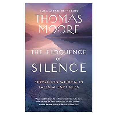 Podcast 1022:  The Eloquence of Silence: Surprising Wisdom in Tales of Emptiness with Thomas Moore