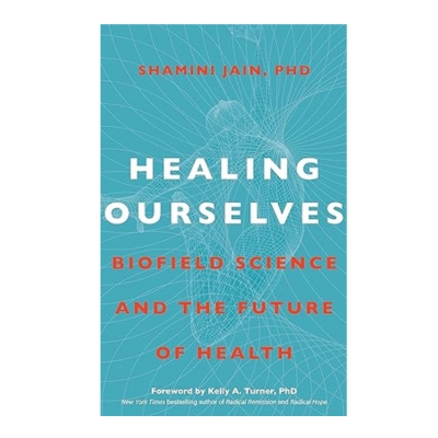 Podcast 1071: Healing Ourselves: Biofield Science and the Future of Health with Dr. Shamini Jain