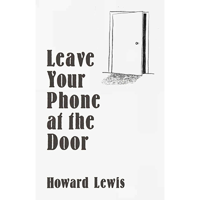 Leave Your Phone at the Door